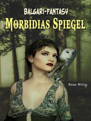 cover image of Morbidias Spiegel